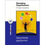 Managing Organizations : Principles and Guidelines