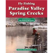 Fly Fishing Paradise Valley Spring Creeks