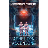 Aphelion Ascending