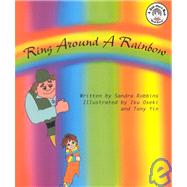Ring Around a Rainbow : A Health and Safety Adventure