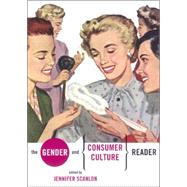 Gender & Consumer Culture Reader P