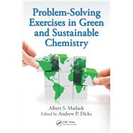 Problem-Solving Exercises in Green and Sustainable Chemistry