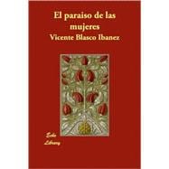 El Paraiso de las Mujeres/ The Paradise of Women