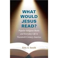 What Would Jesus Read?