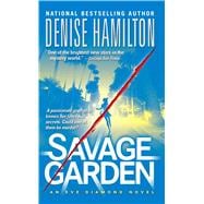 Savage Garden A Novel