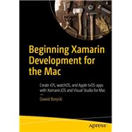 Beginning Xamarin Development for the Mac