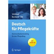 Deutsch für Pflegekräfte: Kommunikationstraining für den Pflegealltag