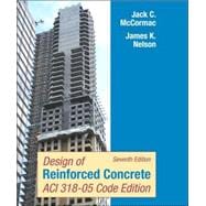 Design of Reinforced Concrete, 7th Edition, ACI 318-05 Code Edition