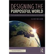 Designing the Purposeful World