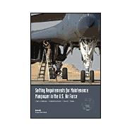 Setting Requirements for USAF Maintenance Manpower A Review of Methodology