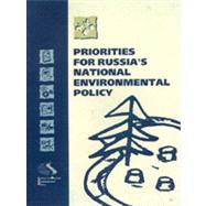 Priorities for Russia's National Environmental Policy