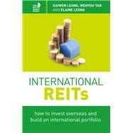 International REITs How to Invest Overseas and Build an International Portfolio