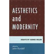 Aesthetics and Modernity Essays by Agnes Heller