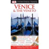 DK Eyewitness Travel Guide: Venice & the Veneto
