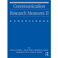 Communication Research Measures II: A Sourcebook