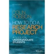 How to do a Research Project A Guide for Undergraduate Students,9781118691328