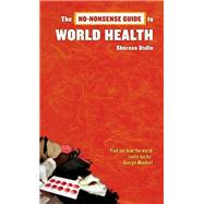 No-Nonsense Guide to World Health