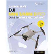 David Busch's DJI Mini 3/Mini 3 Pro Guide to Drone Photography