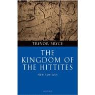 The Kingdom Of The Hittites