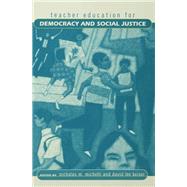 Teacher Education for Democracy and Social Justice