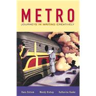 Metro Journeys in Writing Creatively