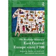 The Routledge History of East Central Europe since 1700