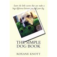 The Simple Dog Book
