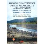Assessing Climate Change Impacts, Vulnerability and Adaptation