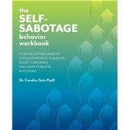 The Self-Sabotage Behavior Workbook