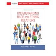 Understanding Race and Ethnic Relations [Rental Edition]