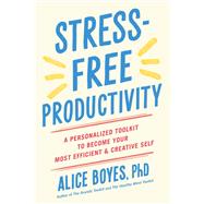 Stress-Free Productivity