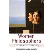 Women Philosophers: Genre And The Boundaries Of Philosophy