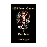 1658 Poker Games : And One Joke