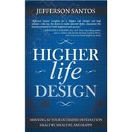 Higher life Design