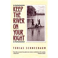 Keep the River on Your Right