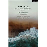 Ryan Craig: Plays Against the Tide