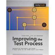 Improving the Test Process