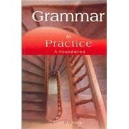Grammar in Practice: a Foundation