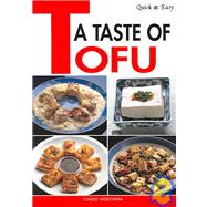 Quick & Easy A Taste of Tofu