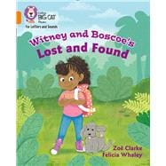 Collins Big Cat Phonics for Letters and Sounds – Witney and Boscoe's Lost and Found Band 6/Orange