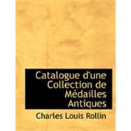 Catalogue D'une Collection de MacDailles Antiques