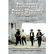 Peckinpah's Tragic Westerns