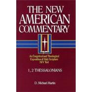 New American Commentary Volume 33, 1 & 2 Thessalonians
