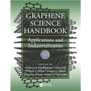 Graphene Science Handbook: Applications and Industrialization