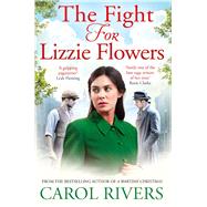The Fight for Lizzie Flowers