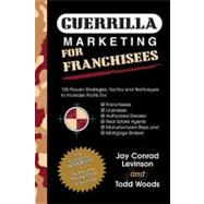 Guerrilla Marketing Mastery for Franchisees
