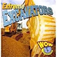 Extreme Excavators