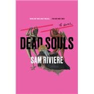 Dead Souls A Novel