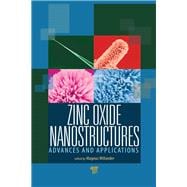 Zinc Oxide Nanostructures: Advances and Applications