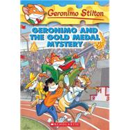 Geronimo and the Gold Medal Mystery (Geronimo Stilton #33)